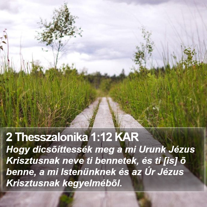 2 Thesszalonika 1:12 KAR Bible Study