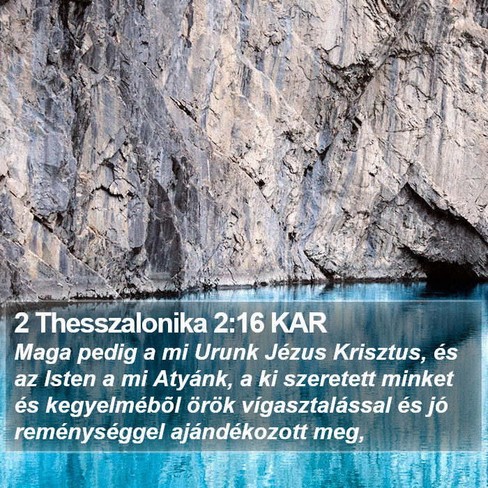 2 Thesszalonika 2:16 KAR Bible Study