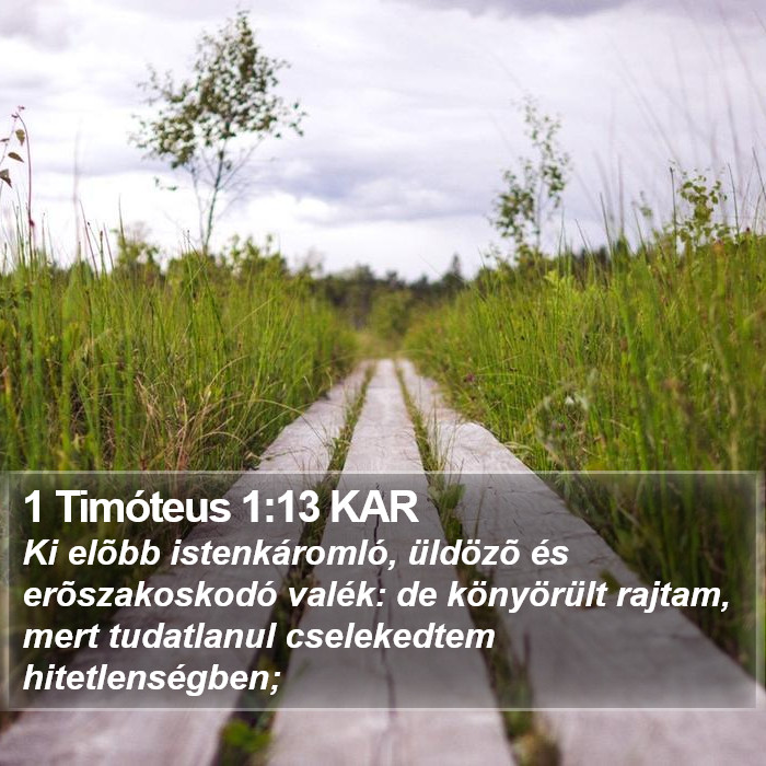 1 Timóteus 1:13 KAR Bible Study