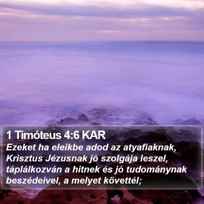 1 Timóteus 4:6 KAR Bible Study