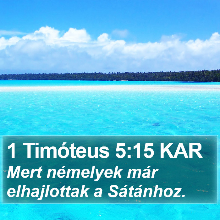 1 Timóteus 5:15 KAR Bible Study