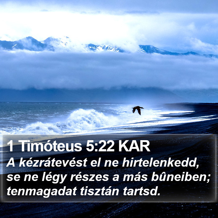 1 Timóteus 5:22 KAR Bible Study