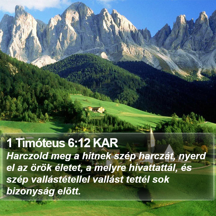 1 Timóteus 6:12 KAR Bible Study