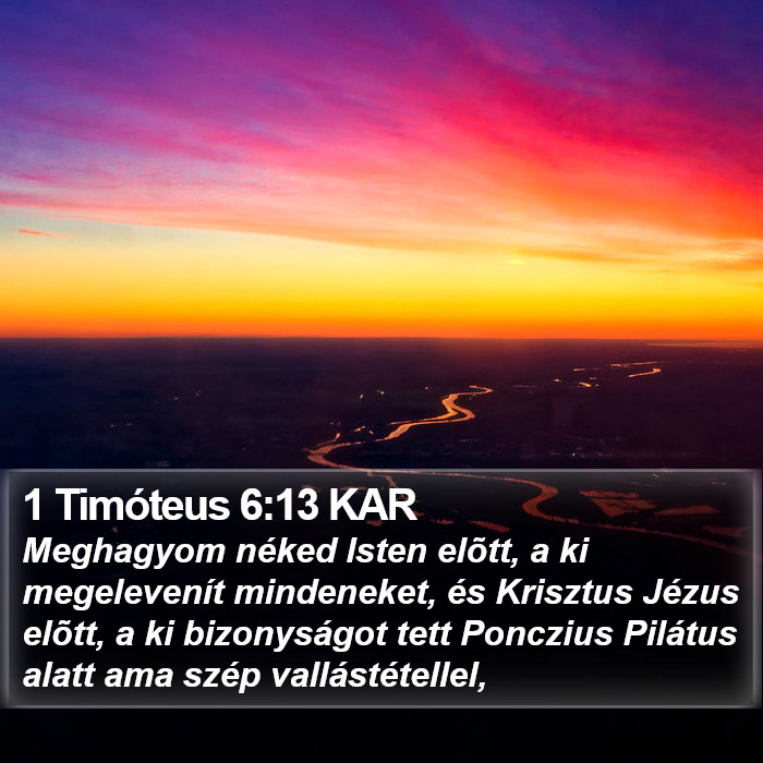 1 Timóteus 6:13 KAR Bible Study