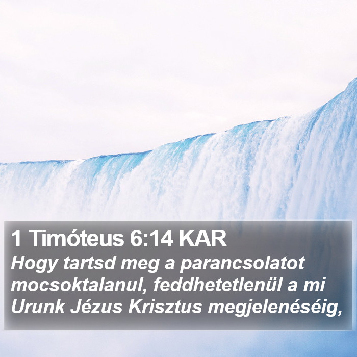 1 Timóteus 6:14 KAR Bible Study