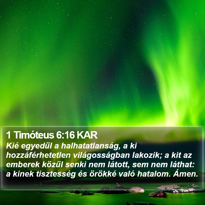 1 Timóteus 6:16 KAR Bible Study