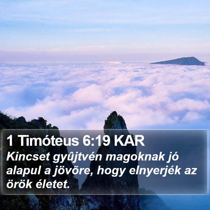 1 Timóteus 6:19 KAR Bible Study