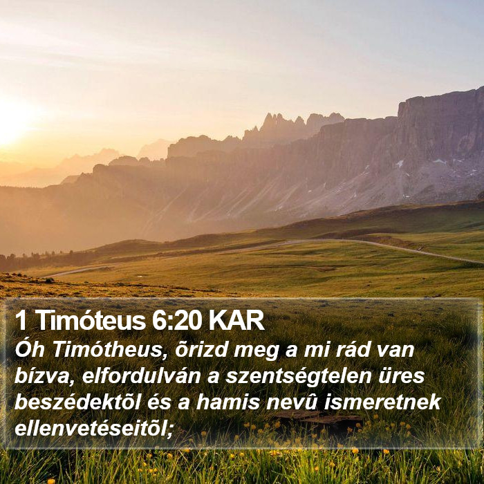 1 Timóteus 6:20 KAR Bible Study