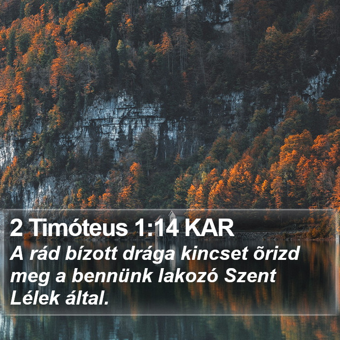 2 Timóteus 1:14 KAR Bible Study