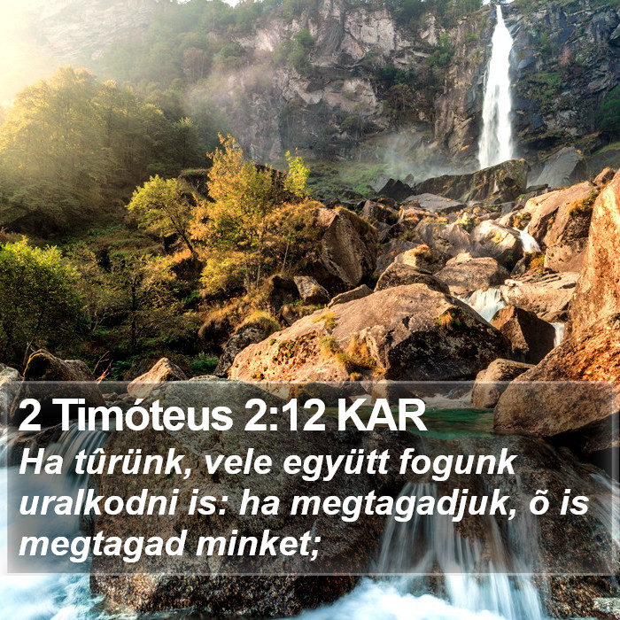 2 Timóteus 2:12 KAR Bible Study