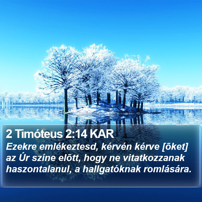 2 Timóteus 2:14 KAR Bible Study