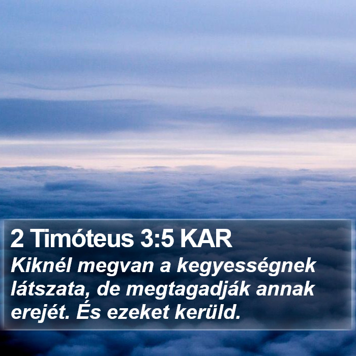 2 Timóteus 3:5 KAR Bible Study