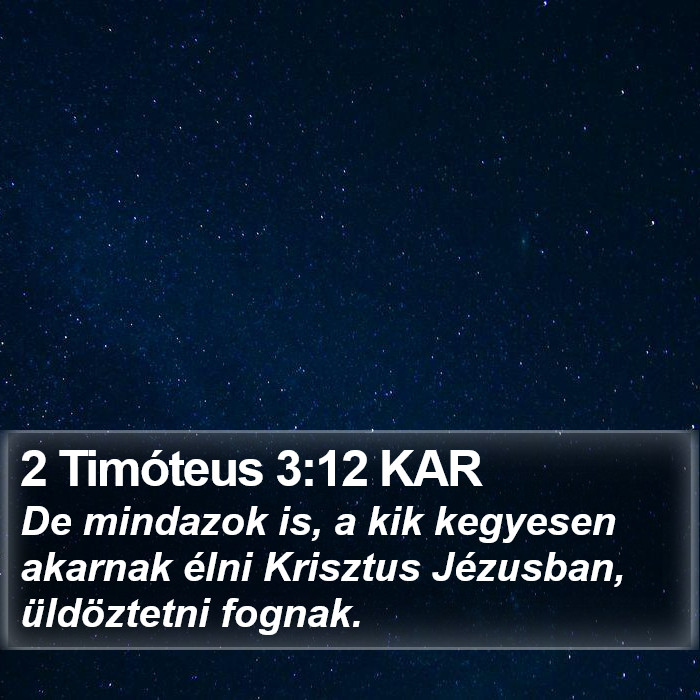 2 Timóteus 3:12 KAR Bible Study