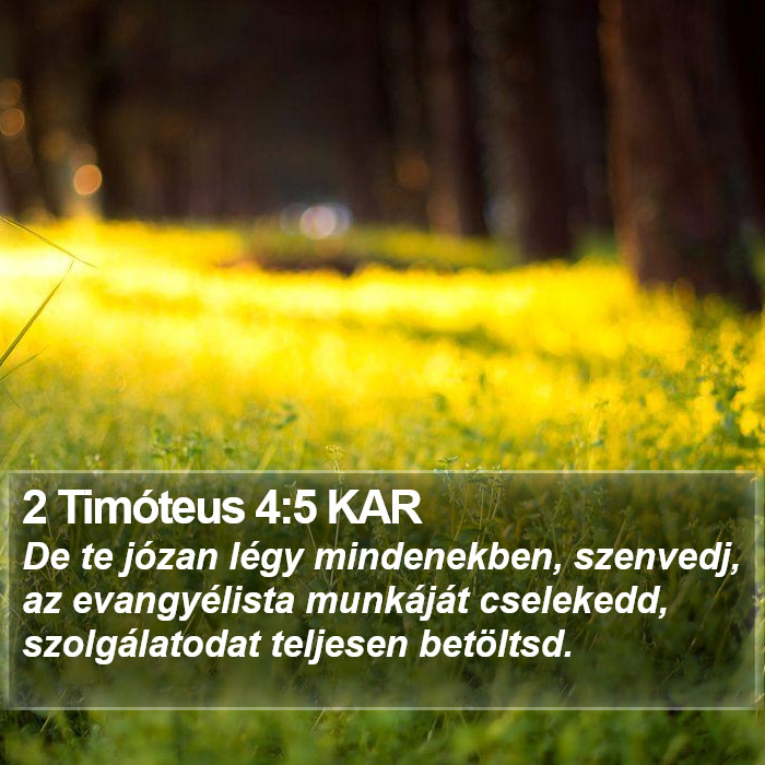 2 Timóteus 4:5 KAR Bible Study