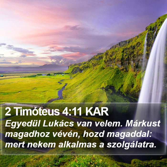 2 Timóteus 4:11 KAR Bible Study