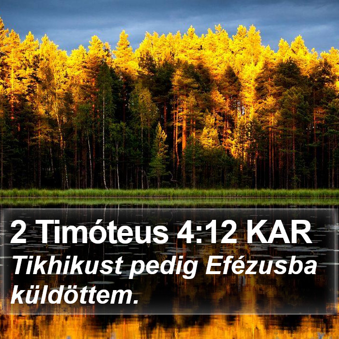 2 Timóteus 4:12 KAR Bible Study