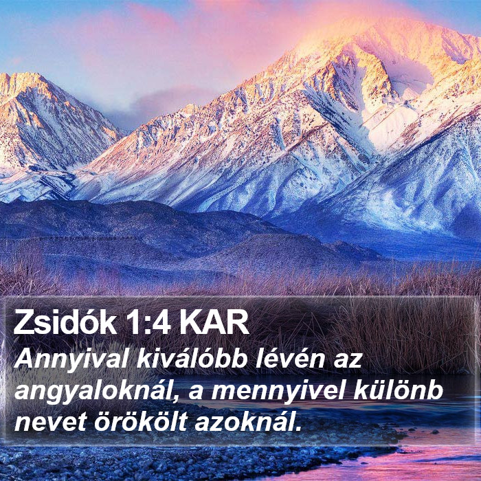 Zsidók 1:4 KAR Bible Study