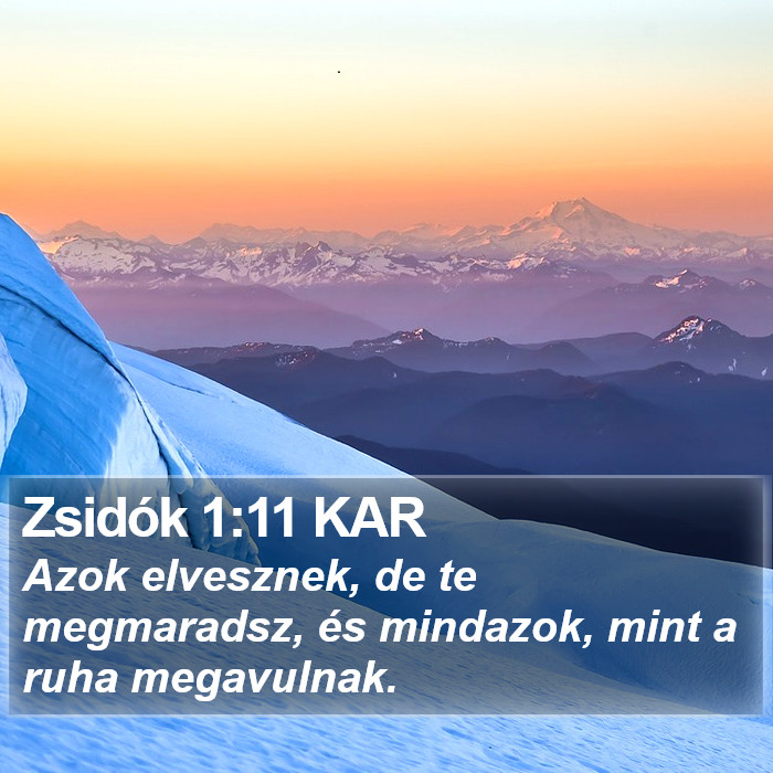 Zsidók 1:11 KAR Bible Study