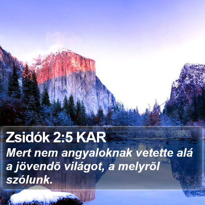 Zsidók 2:5 KAR Bible Study