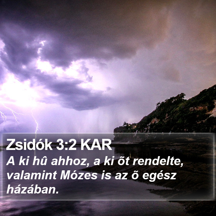 Zsidók 3:2 KAR Bible Study