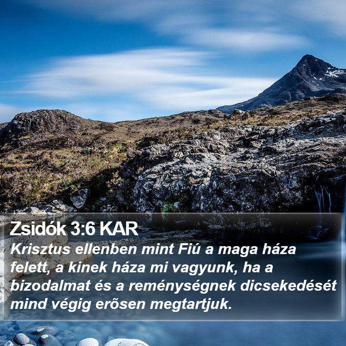 Zsidók 3:6 KAR Bible Study