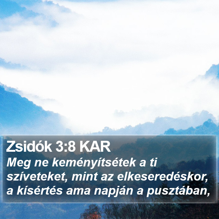 Zsidók 3:8 KAR Bible Study