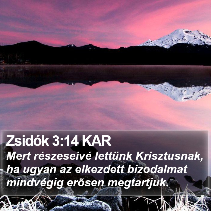 Zsidók 3:14 KAR Bible Study