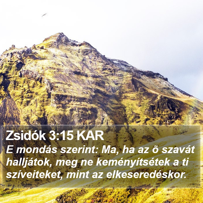 Zsidók 3:15 KAR Bible Study