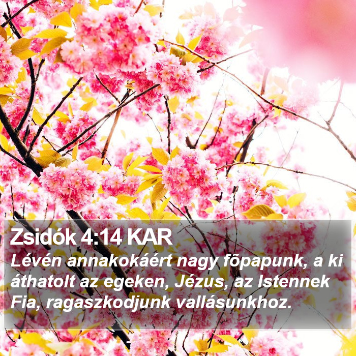 Zsidók 4:14 KAR Bible Study