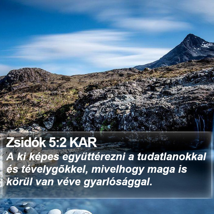 Zsidók 5:2 KAR Bible Study