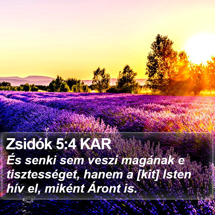 Zsidók 5:4 KAR Bible Study