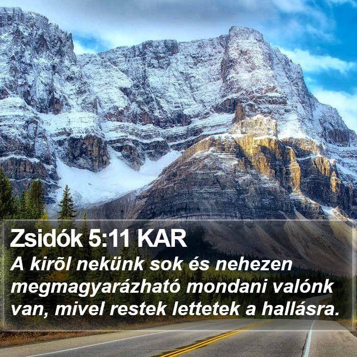 Zsidók 5:11 KAR Bible Study