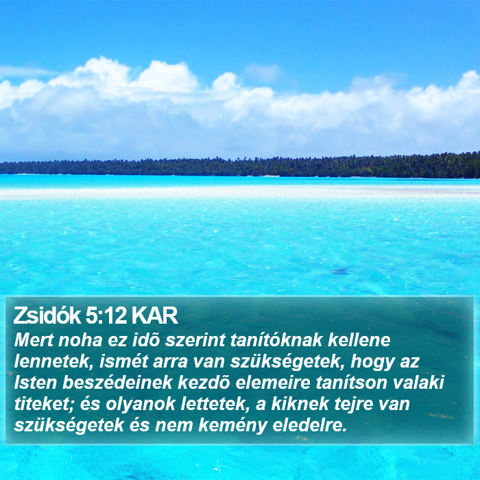 Zsidók 5:12 KAR Bible Study