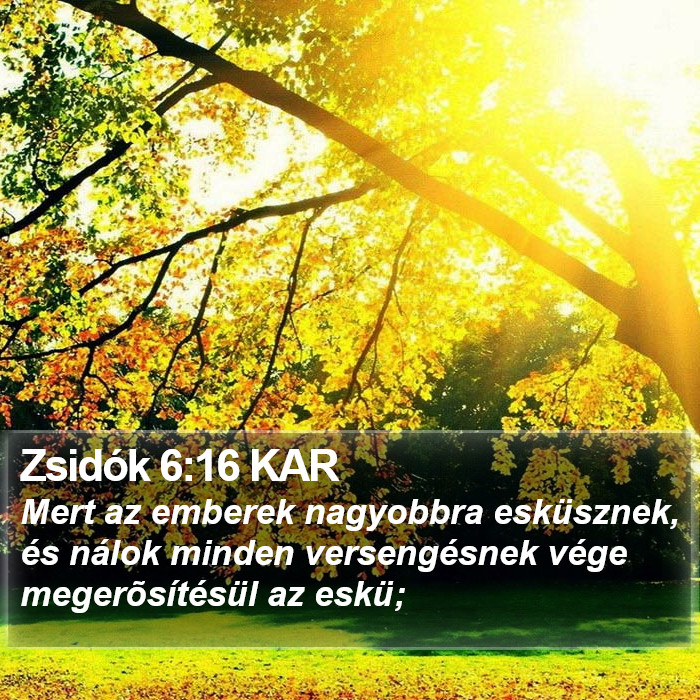 Zsidók 6:16 KAR Bible Study