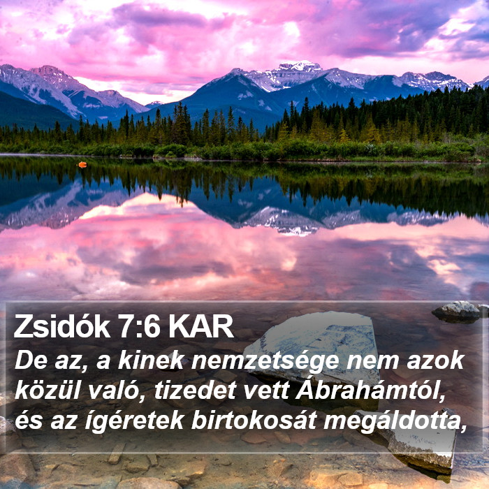 Zsidók 7:6 KAR Bible Study