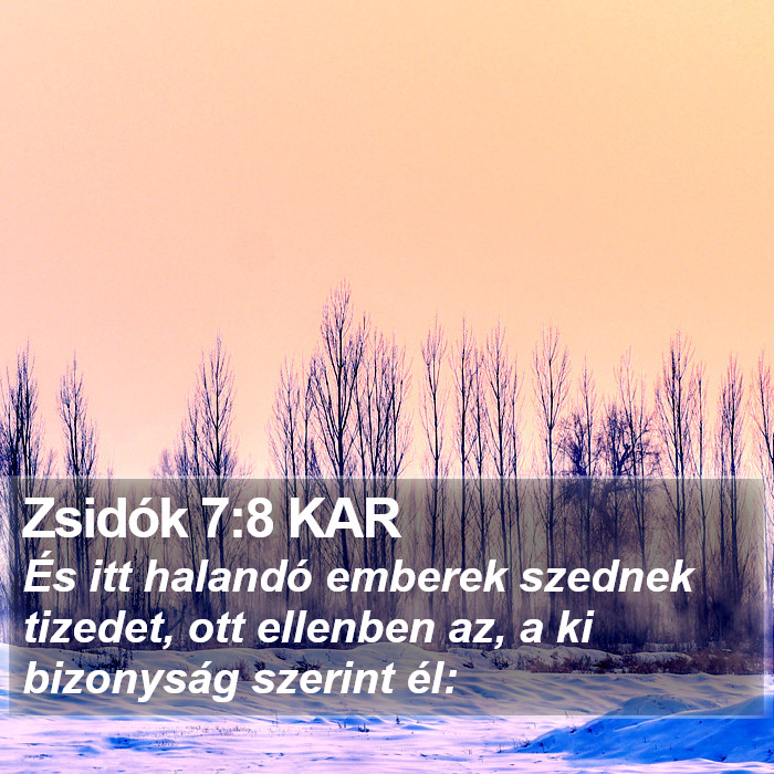 Zsidók 7:8 KAR Bible Study