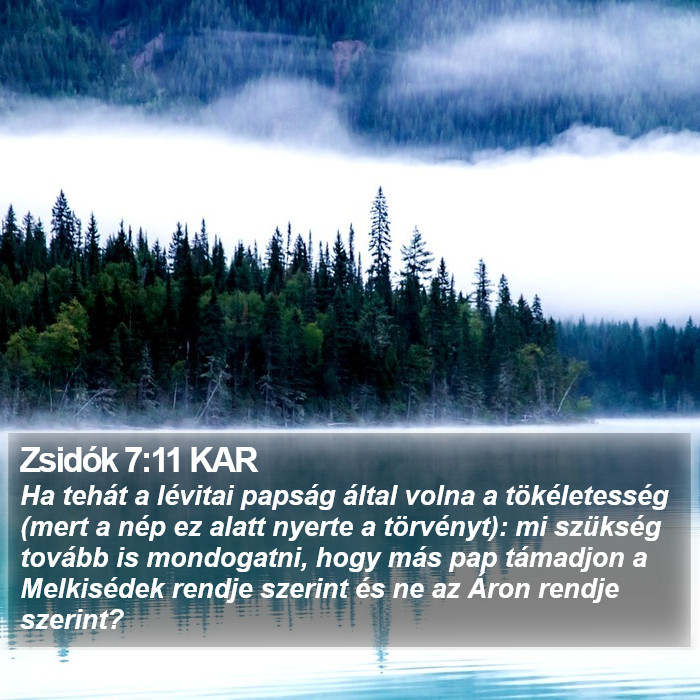 Zsidók 7:11 KAR Bible Study