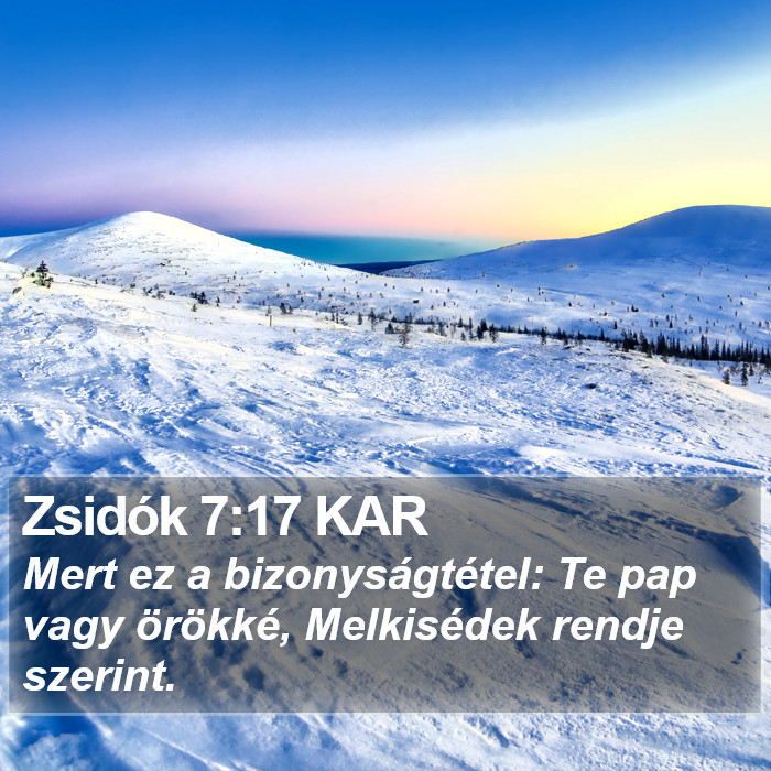 Zsidók 7:17 KAR Bible Study