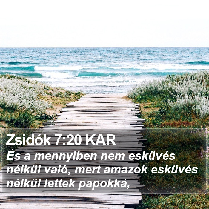 Zsidók 7:20 KAR Bible Study