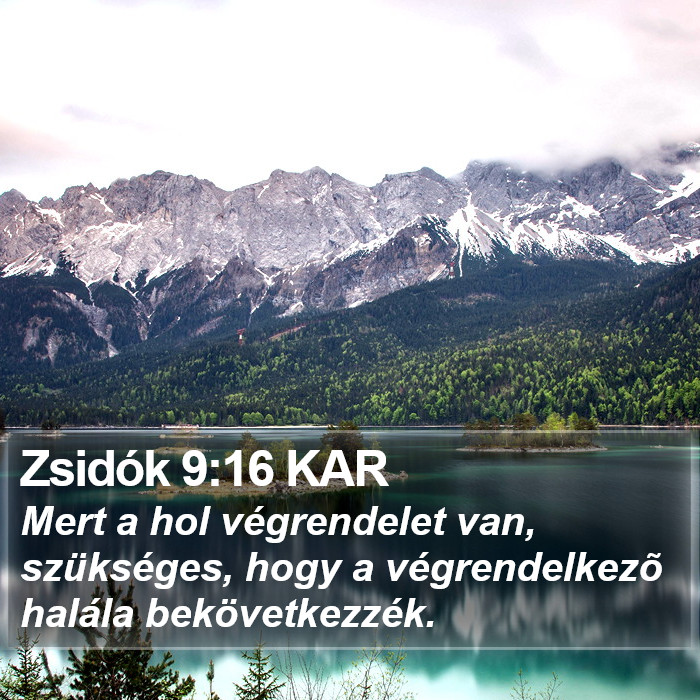 Zsidók 9:16 KAR Bible Study
