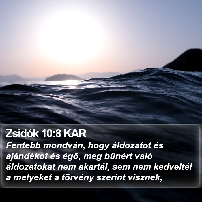Zsidók 10:8 KAR Bible Study