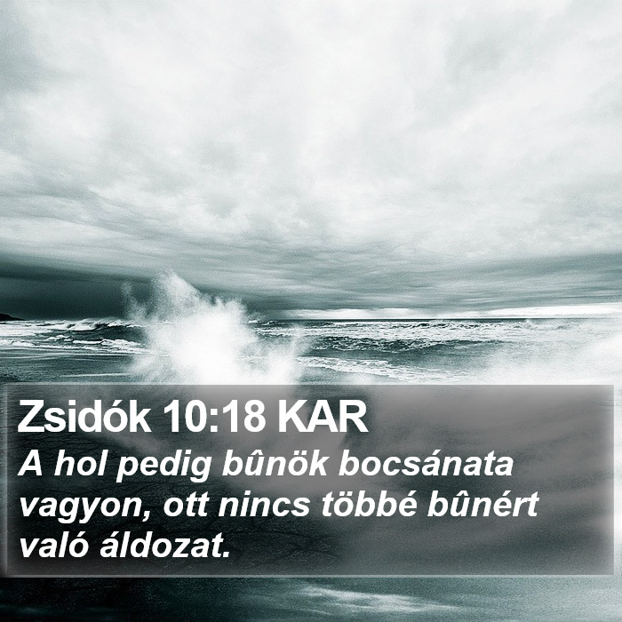 Zsidók 10:18 KAR Bible Study