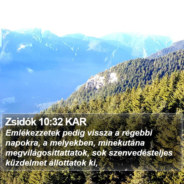 Zsidók 10:32 KAR Bible Study