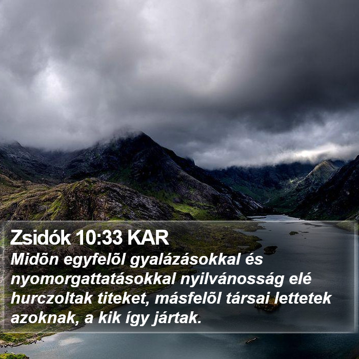 Zsidók 10:33 KAR Bible Study