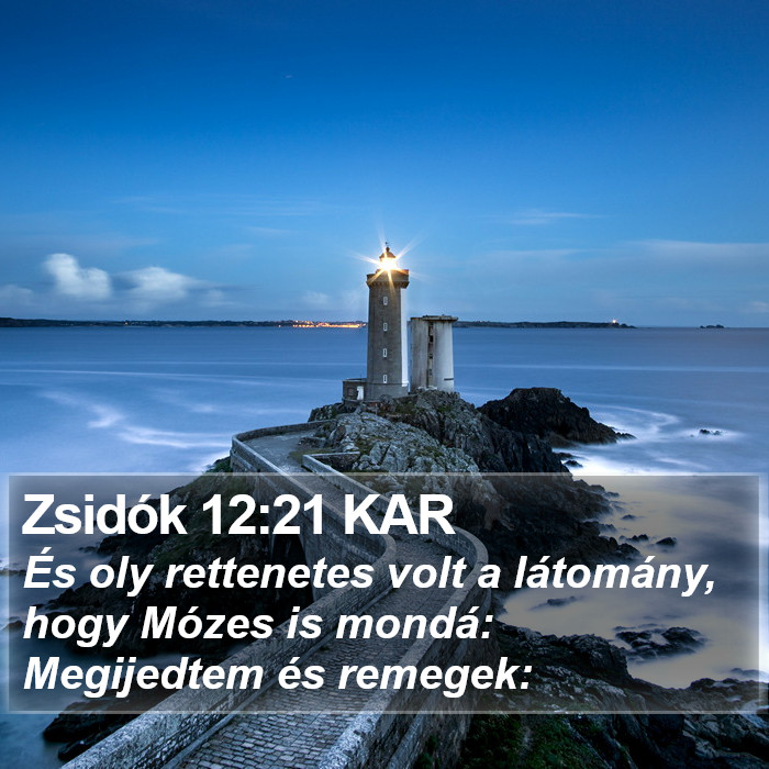 Zsidók 12:21 KAR Bible Study