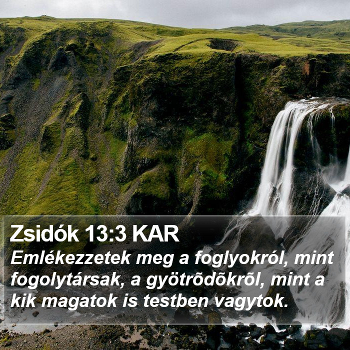Zsidók 13:3 KAR Bible Study