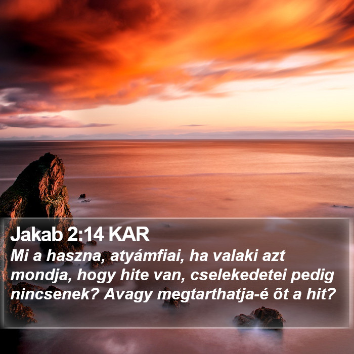 Jakab 2:14 KAR Bible Study