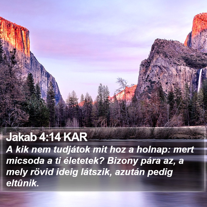 Jakab 4:14 KAR Bible Study