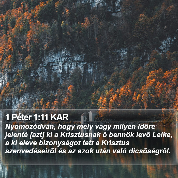 1 Péter 1:11 KAR Bible Study