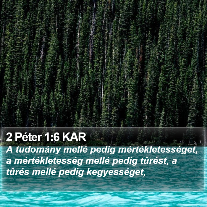 2 Péter 1:6 KAR Bible Study